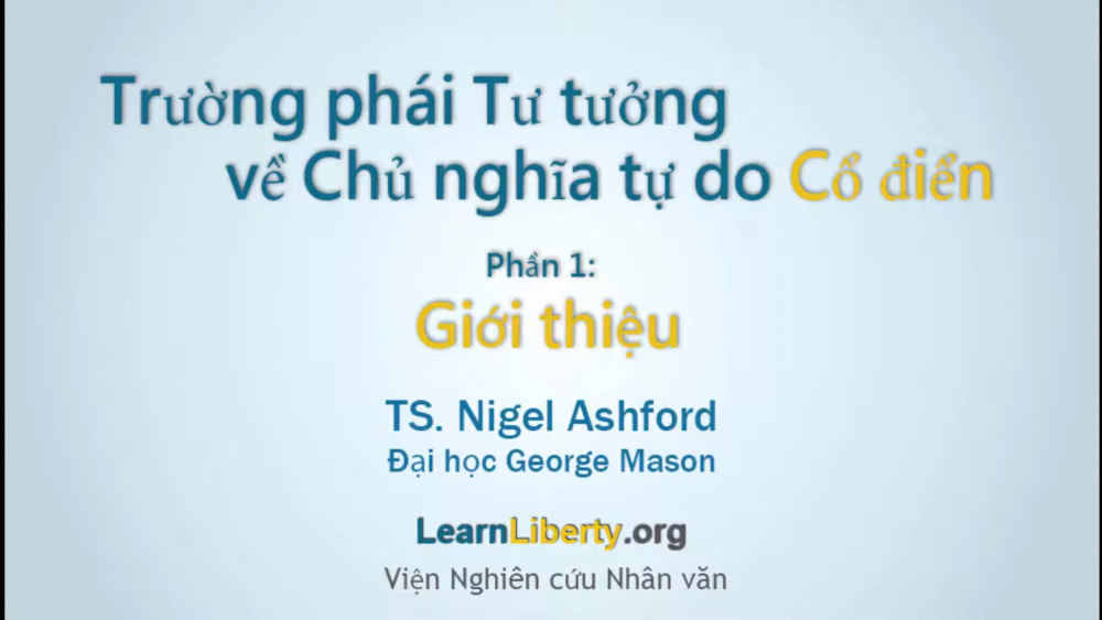 Trường phái tư tưởng về chủ nghĩa tự do cổ điển