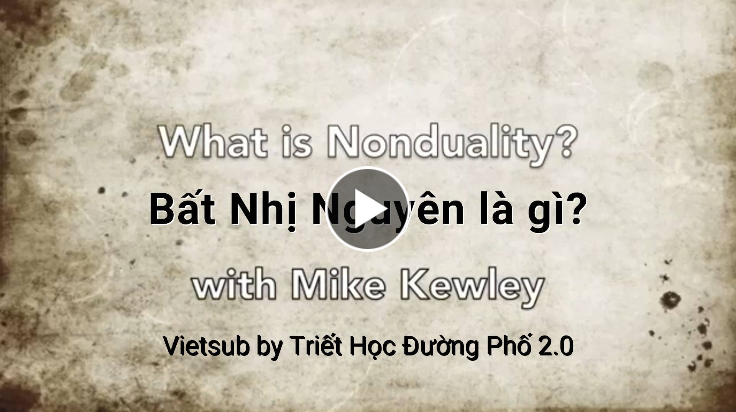 [THĐP Vietsub] Bất nhị nguyên (nonduality) là gì?